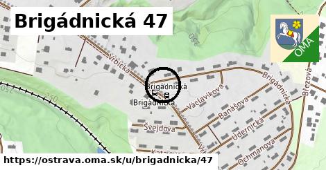 Brigádnická 47, Ostrava