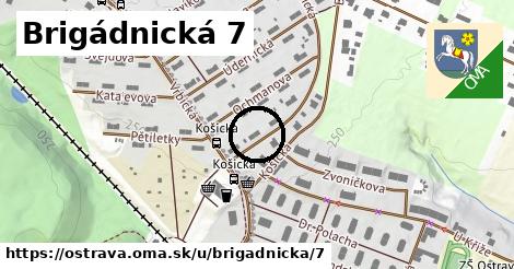 Brigádnická 7, Ostrava