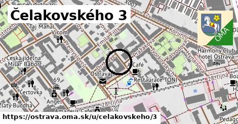 Čelakovského 3, Ostrava