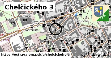 Chelčického 3, Ostrava