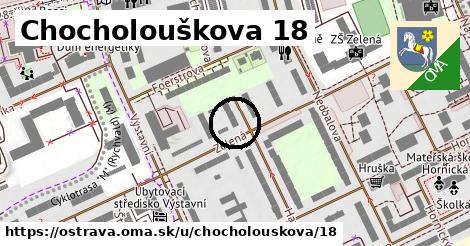 Chocholouškova 18, Ostrava