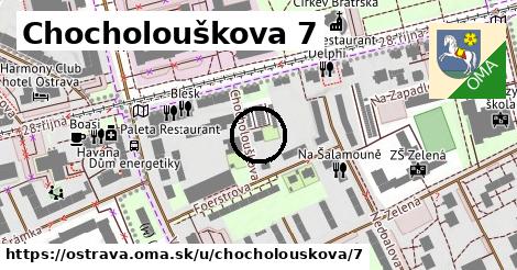 Chocholouškova 7, Ostrava