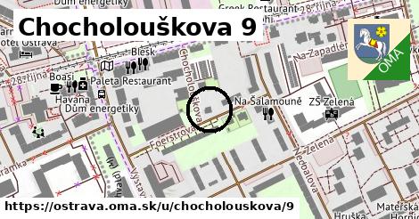 Chocholouškova 9, Ostrava
