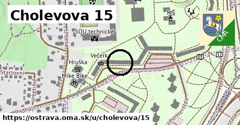 Cholevova 15, Ostrava