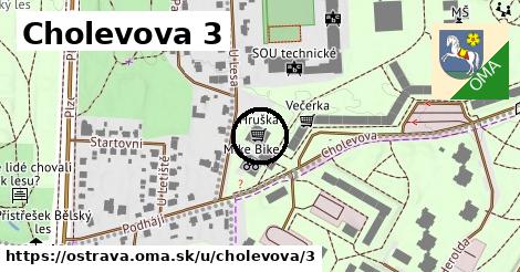 Cholevova 3, Ostrava