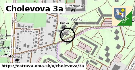 Cholevova 3a, Ostrava