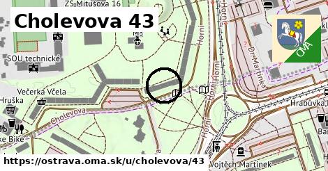 Cholevova 43, Ostrava