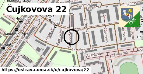 Čujkovova 22, Ostrava