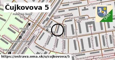 Čujkovova 5, Ostrava