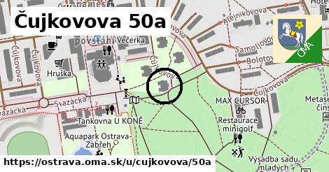 Čujkovova 50a, Ostrava