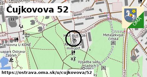 Čujkovova 52, Ostrava