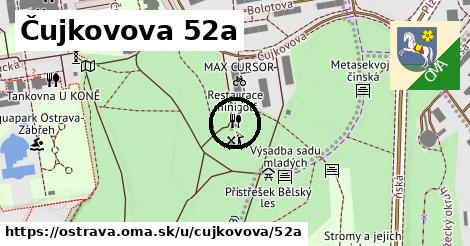 Čujkovova 52a, Ostrava