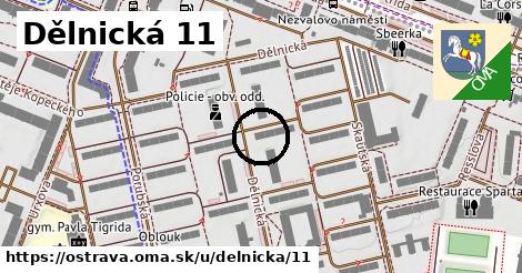 Dělnická 11, Ostrava