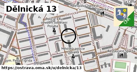 Dělnická 13, Ostrava