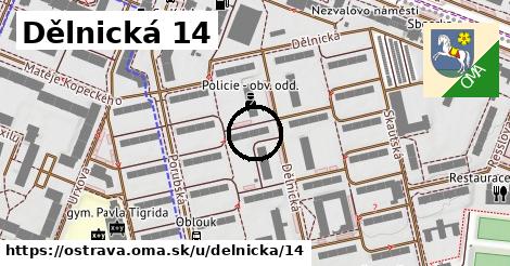 Dělnická 14, Ostrava