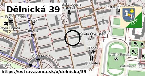 Dělnická 39, Ostrava