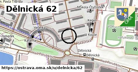 Dělnická 62, Ostrava