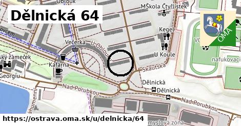 Dělnická 64, Ostrava
