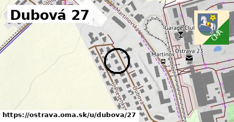 Dubová 27, Ostrava