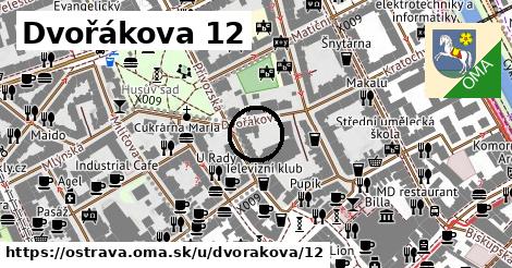 Dvořákova 12, Ostrava