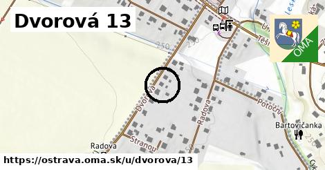 Dvorová 13, Ostrava