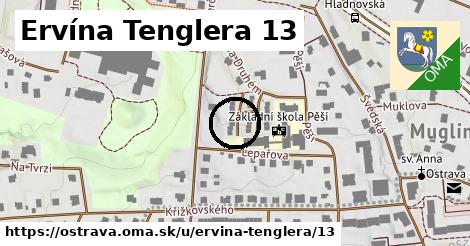 Ervína Tenglera 13, Ostrava