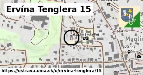 Ervína Tenglera 15, Ostrava