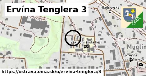 Ervína Tenglera 3, Ostrava