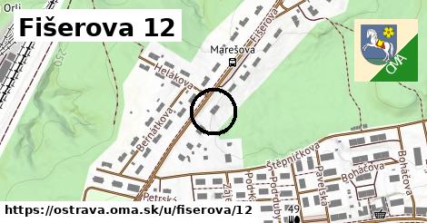 Fišerova 12, Ostrava