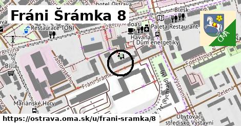 Fráni Šrámka 8, Ostrava