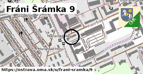 Fráni Šrámka 9, Ostrava