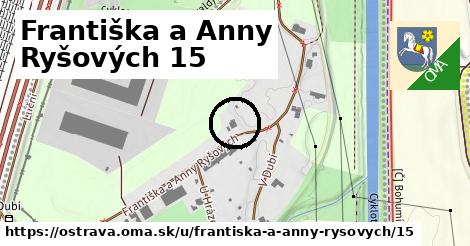 Františka a Anny Ryšových 15, Ostrava