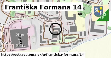 Františka Formana 14, Ostrava