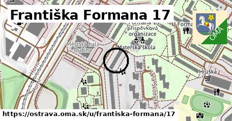 Františka Formana 17, Ostrava