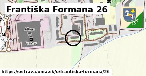 Františka Formana 26, Ostrava