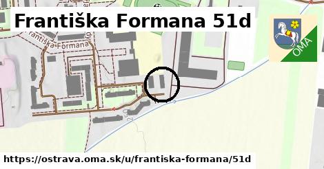 Františka Formana 51d, Ostrava
