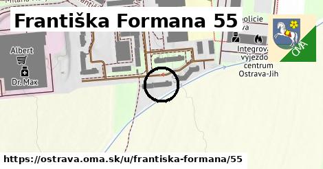 Františka Formana 55, Ostrava