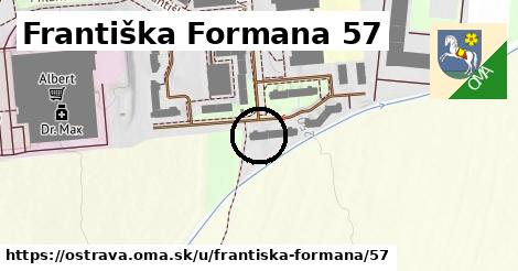 Františka Formana 57, Ostrava