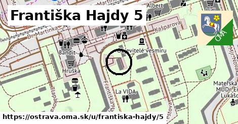 Františka Hajdy 5, Ostrava