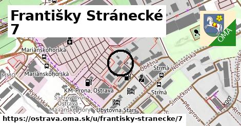 Františky Stránecké 7, Ostrava