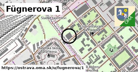 Fügnerova 1, Ostrava