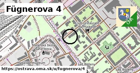 Fügnerova 4, Ostrava