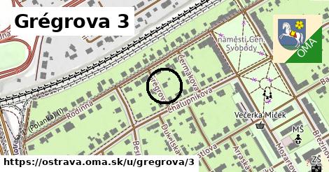 Grégrova 3, Ostrava