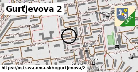 Gurťjevova 2, Ostrava