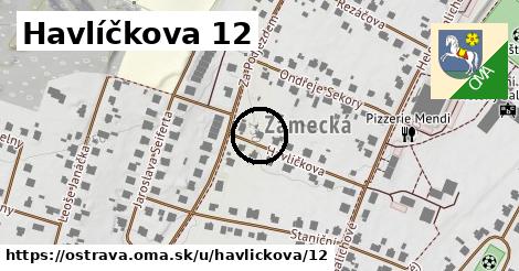 Havlíčkova 12, Ostrava