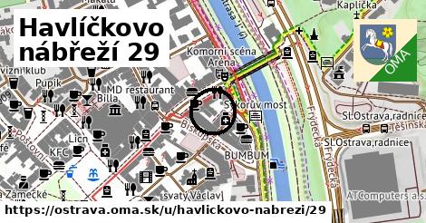 Havlíčkovo nábřeží 29, Ostrava