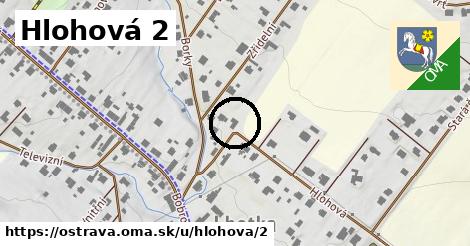 Hlohová 2, Ostrava