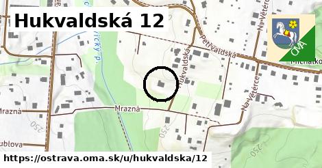 Hukvaldská 12, Ostrava