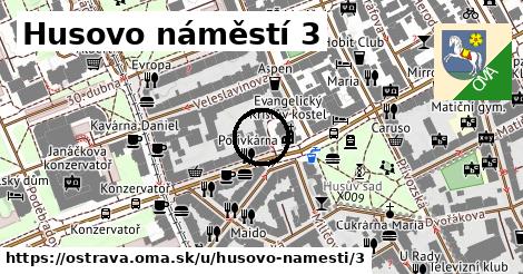 Husovo náměstí 3, Ostrava