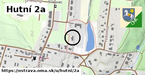 Hutní 2a, Ostrava